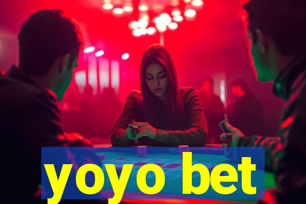 yoyo bet